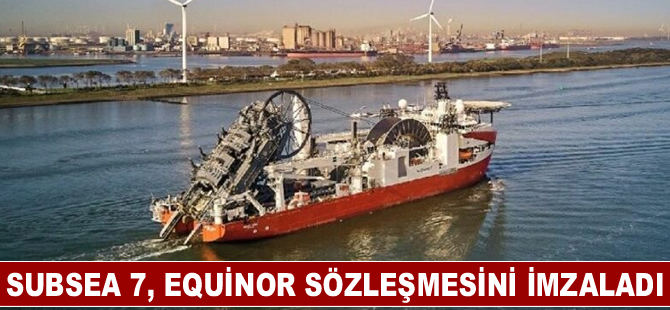 Subsea 7, Equinor sözleşmesini imzaladı