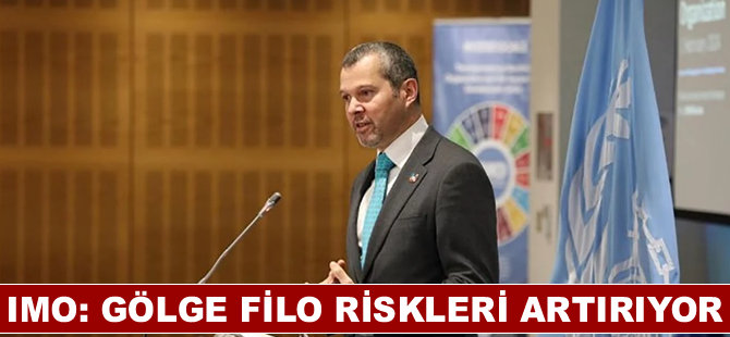 IMO: Gölge filo riskleri artırıyor