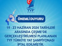 TYF Türkiye Yat Şampiyonası iptal edildi