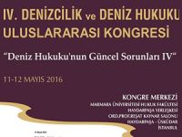 IV. Uluslararası Denizcilik ve Deniz Hukuku Uluslararası Kongresi, 11-12 Mayıs'ta